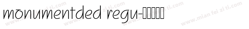 monumentded regu字体转换